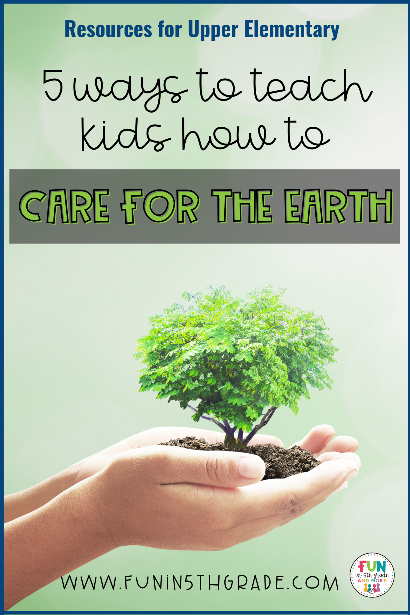 teach kids to care for the earth