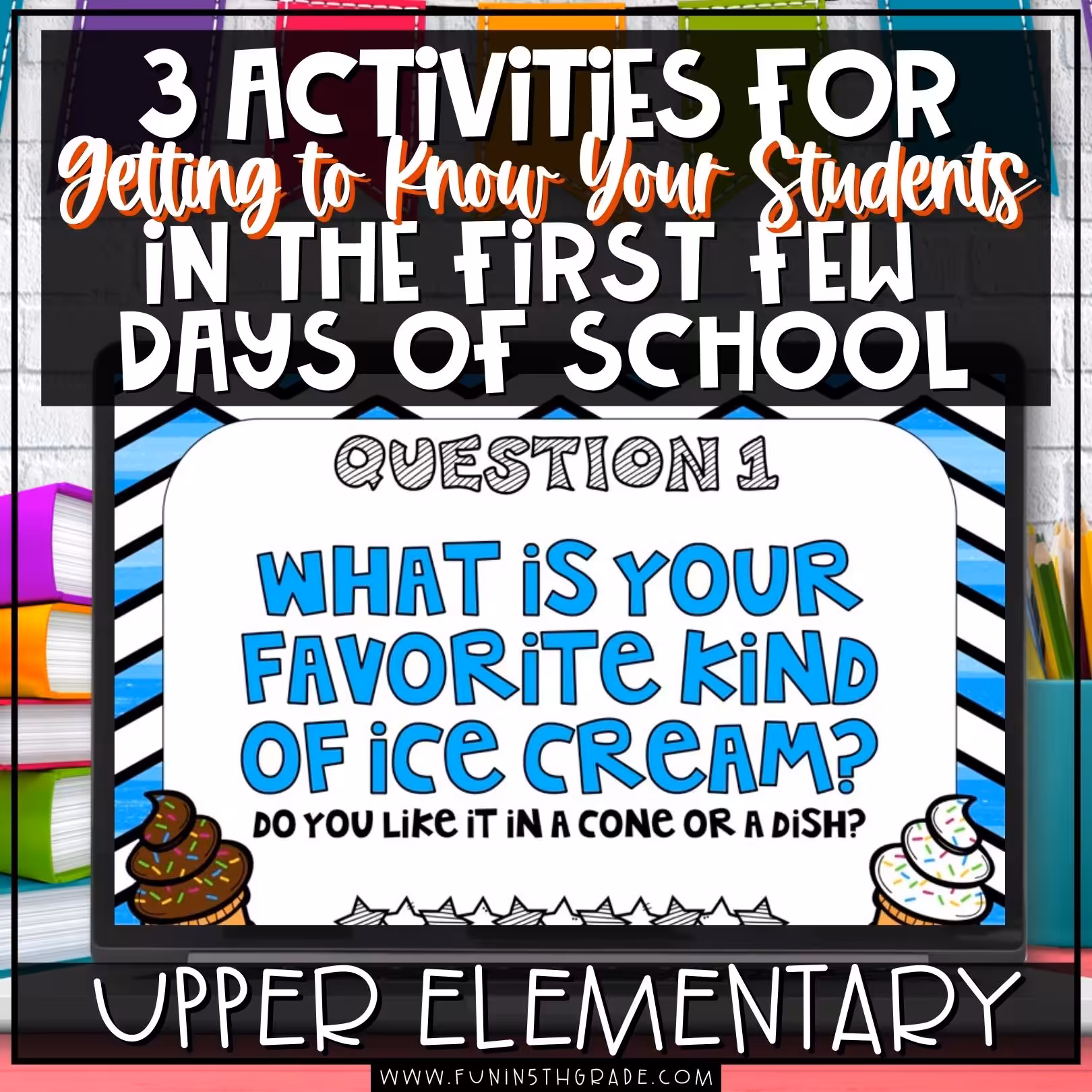 3 activities for getting to know your students in the first few days of school