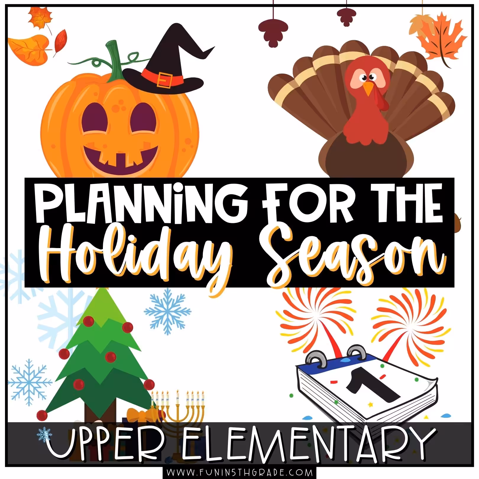 Planning for the holiday season