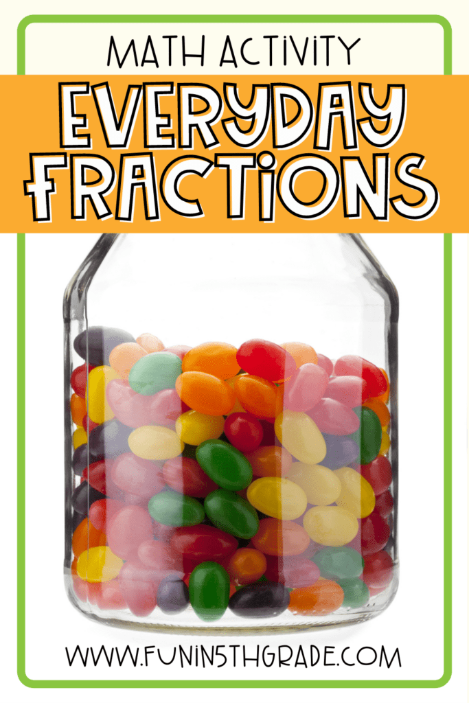Everyday Fractions Pin with a jar of jellybeans