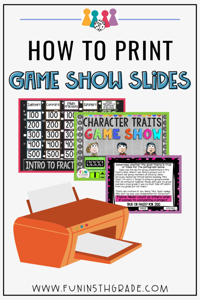 How to Print Game Show Slides with three images of the slides in the Game Show, and an image of a Printer