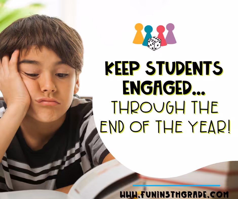 Engaging students in the last couple of months of school FB Image with bored student