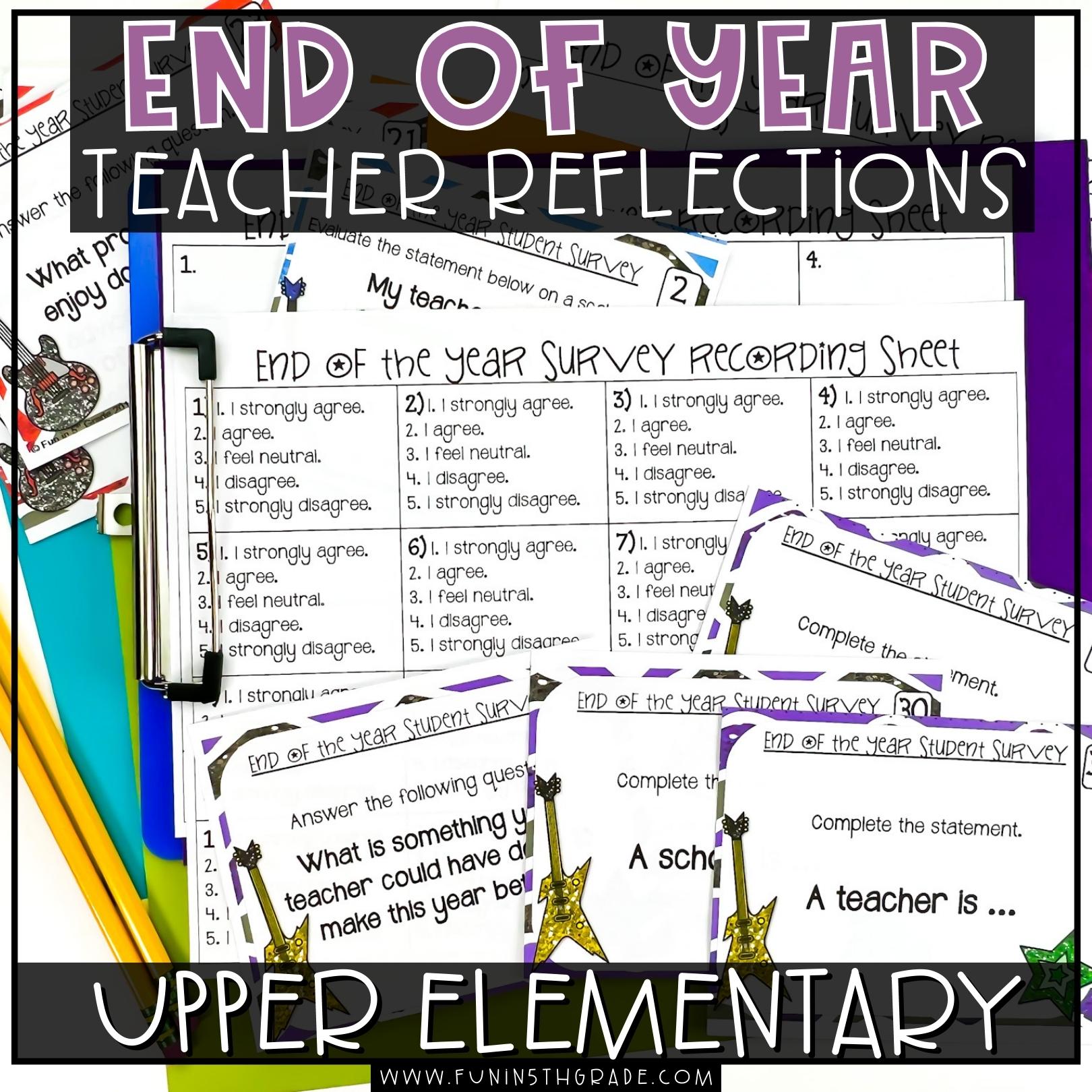 End-of-year teacher reflections blog image with Rockin' Student Survey task cards in the background image