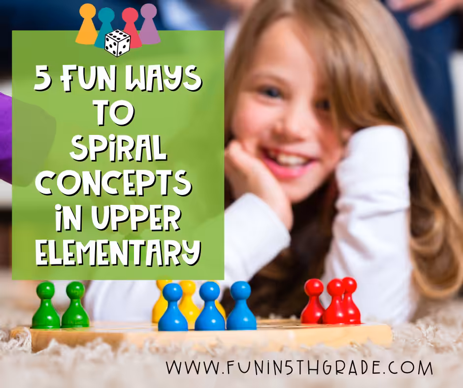 5 FUN Ways to spiral concepts in upper elementary FB with girl playing board game in the image