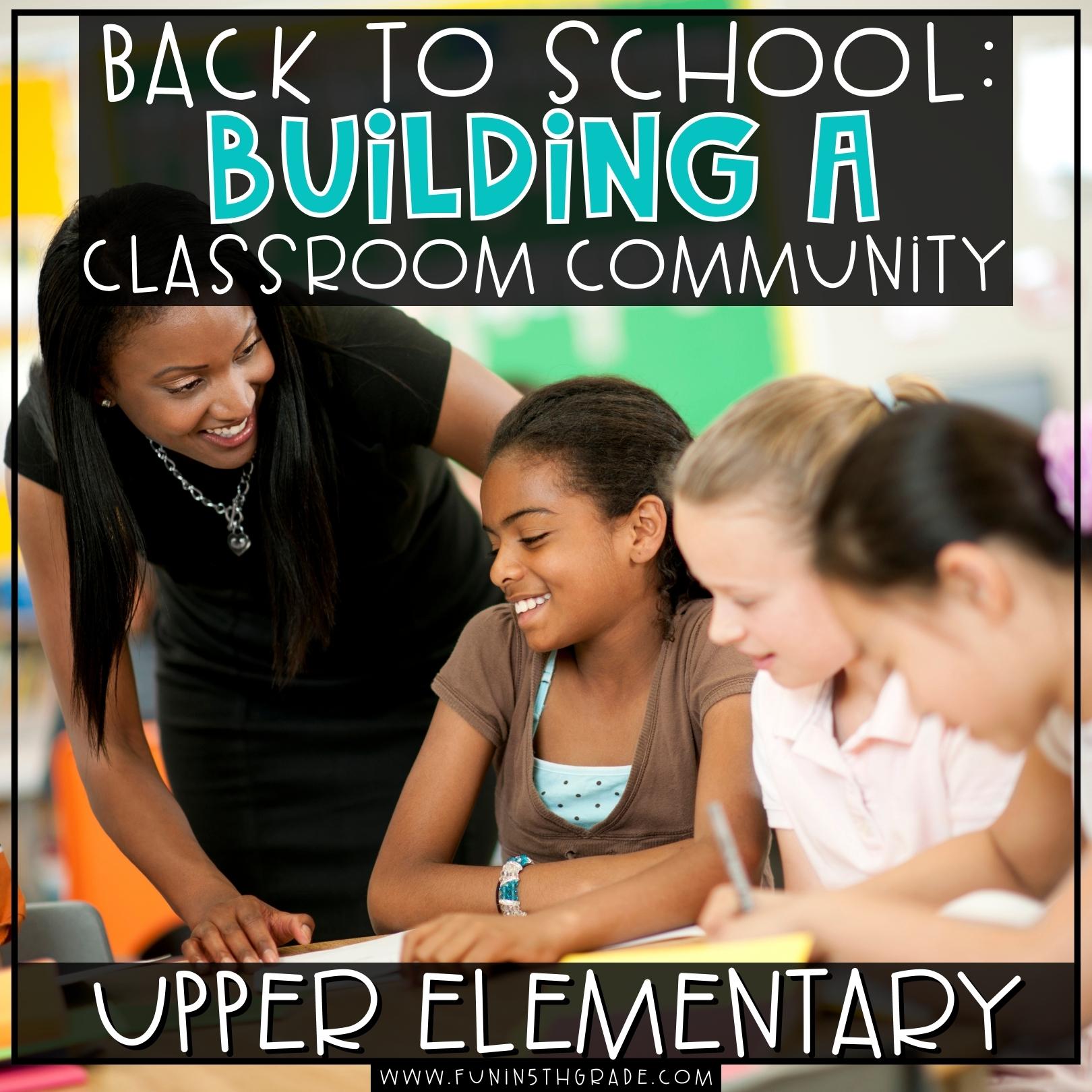 Back to School Building a Classroom Community Blog Image with elementary boy smiling at the camera