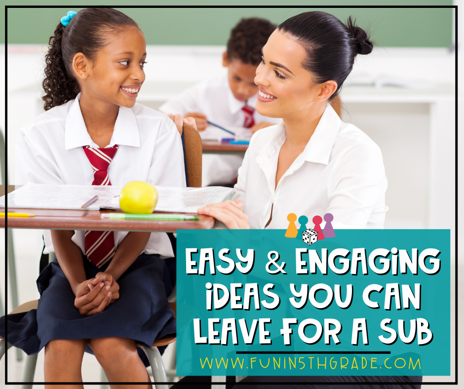 Easy and Engaging Ideas You Can Leave for a Sub Facebook Image with teacher kneeling down next to a students desk smiling at them as they work.