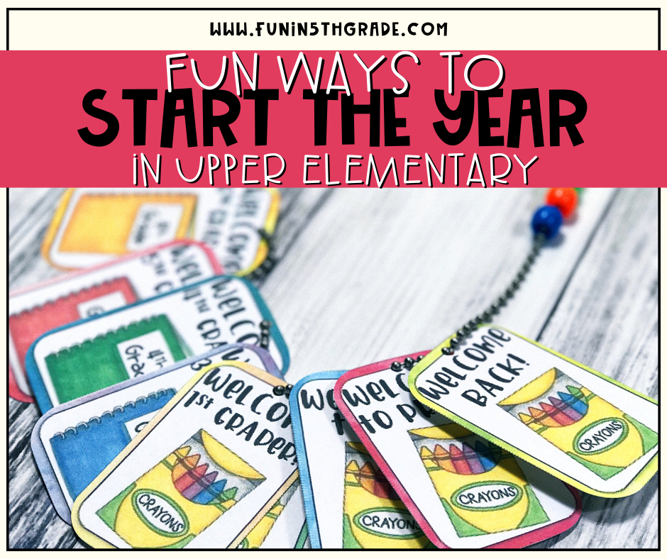 Fun ways to start the year in upper elementary facebook image with picture of the braggin badges