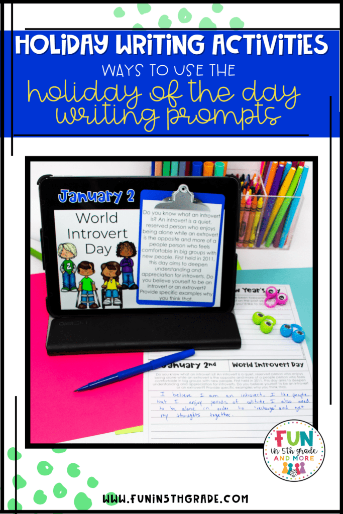 Holiday Writing Activities Ways to use the holiday of the day writing prompts Pinterest image with a photo of World Introvert Day prompt in the picture