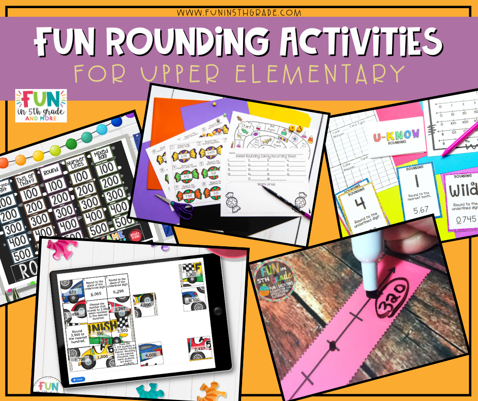 Fun Rounding Activities for Upper Elementary Facebook post with five images of each of the five activities that are gone over in the post