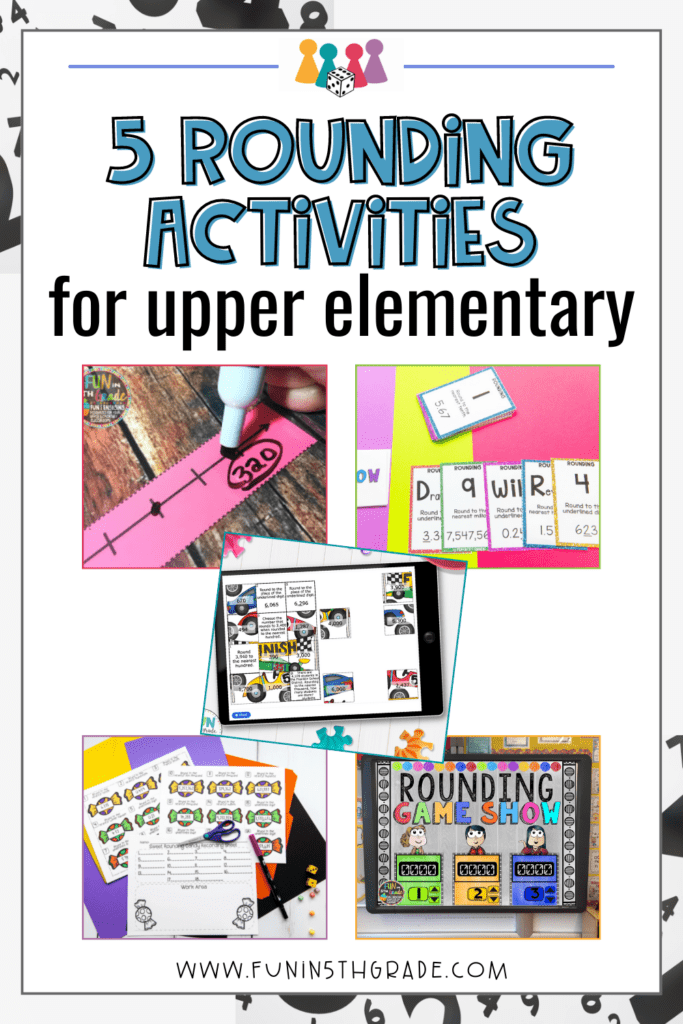 Fun Rounding Activities for Upper Elementary Pinterest Image with five pictures (one of each activity listed in the post)