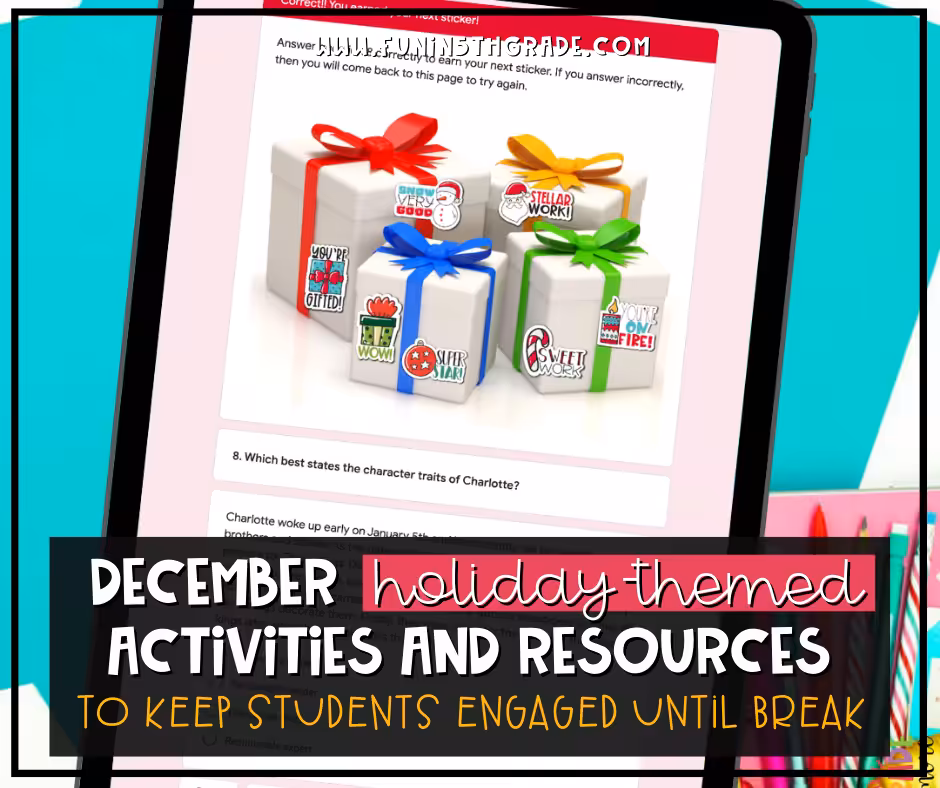 December Holiday-Themed Activities and Resources to Keep your Students Engaged Until Break
