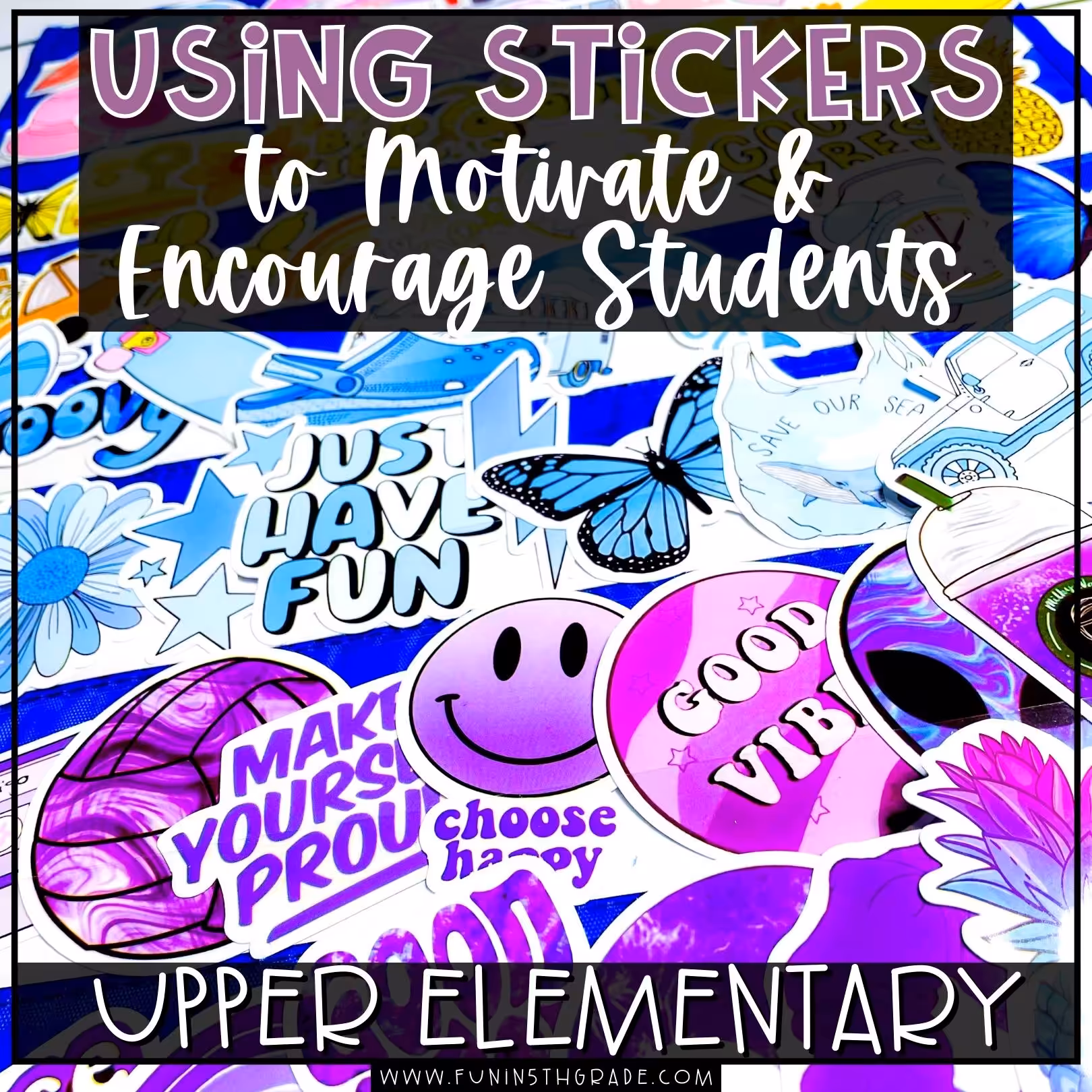 Using Vinyl Stickers to Motivate Upper Elementary Students Blog Image
