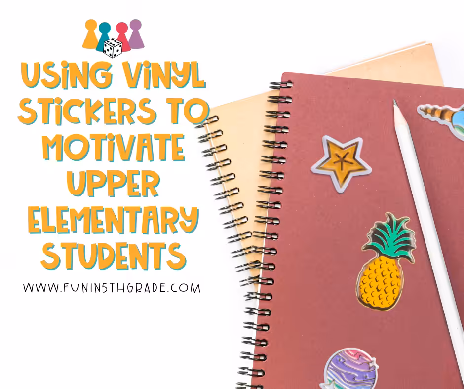 Using Vinyl Stickers to Motivate Upper Elementary Students Facebook Image