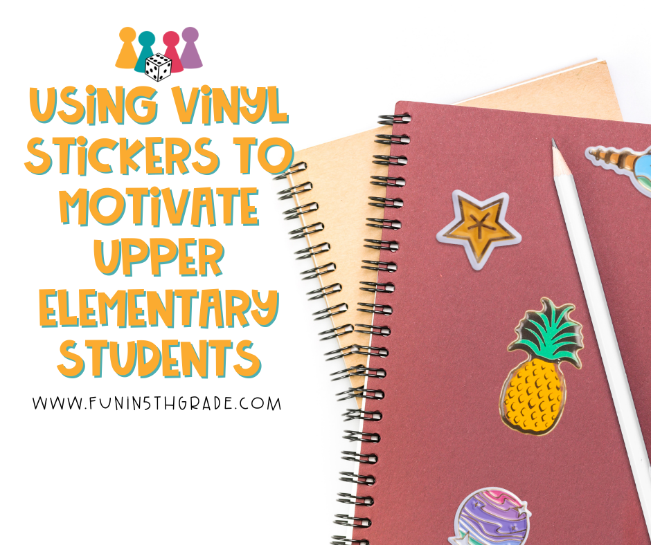 Using Vinyl Stickers to Motivate Upper Elementary Students Facebook Image