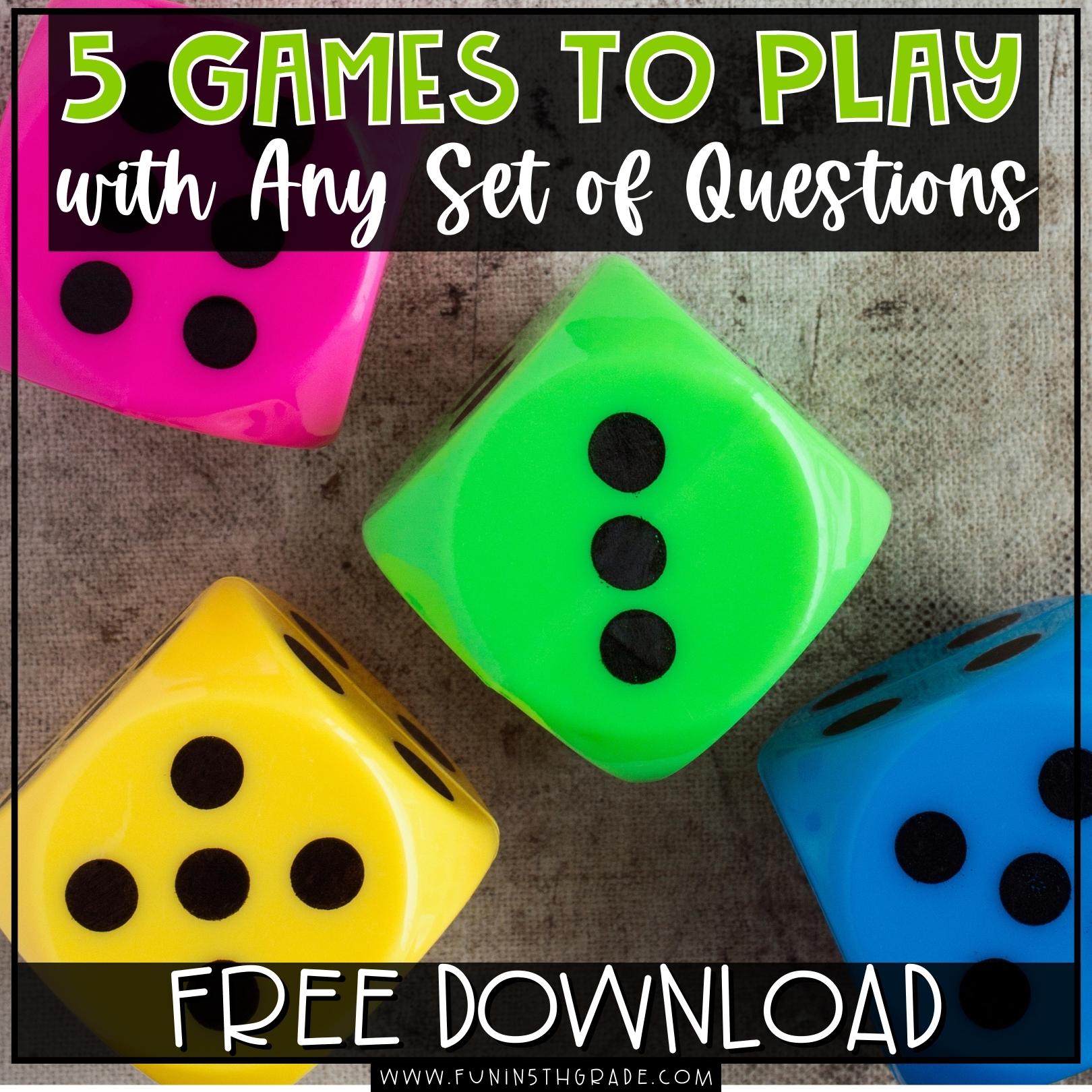 5 Games You Can Play with ANY Set of Questions (Blog Post)