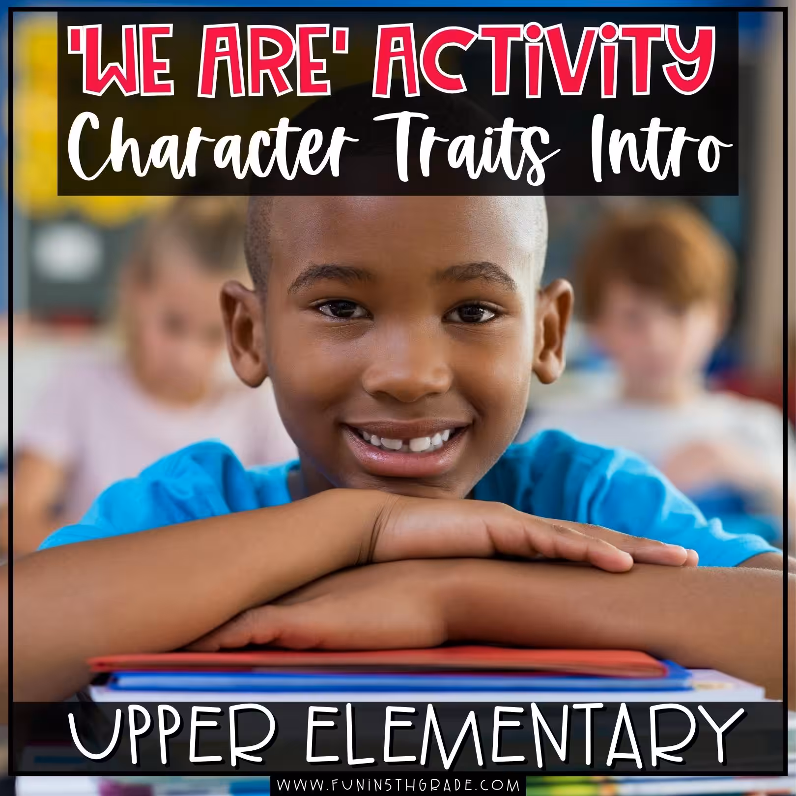 WE ARE Activity for Upper Elementary (Back to School Ideas) Blog Image