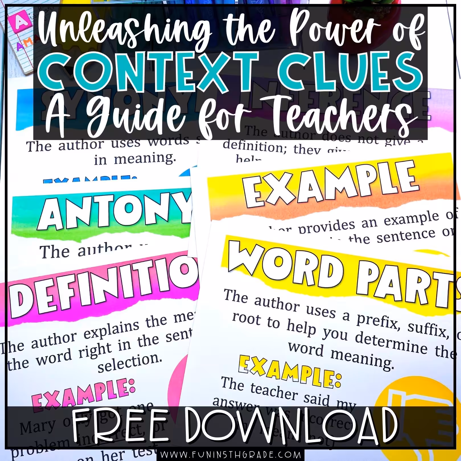 Unleashing the Power of Context Clues: A Guide for Upper Elementary Teachers Blog Image