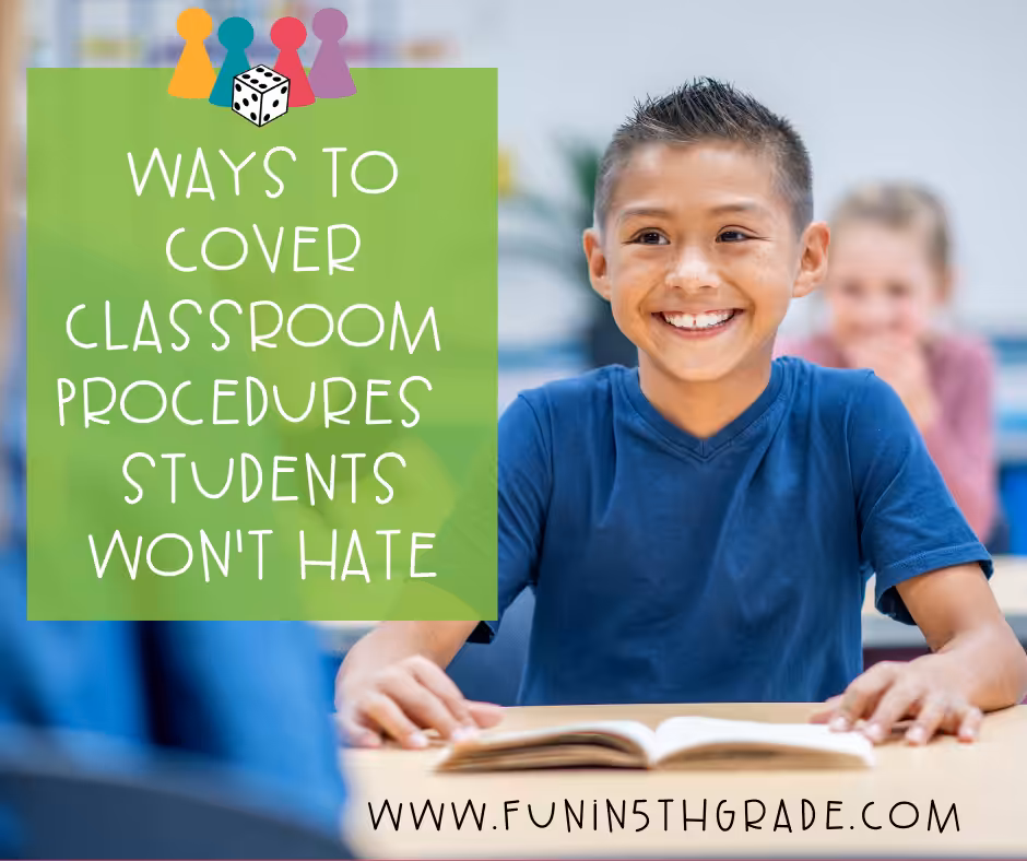 Ways to Cover Classroom Procedures Students Won't Hate (FB Image)