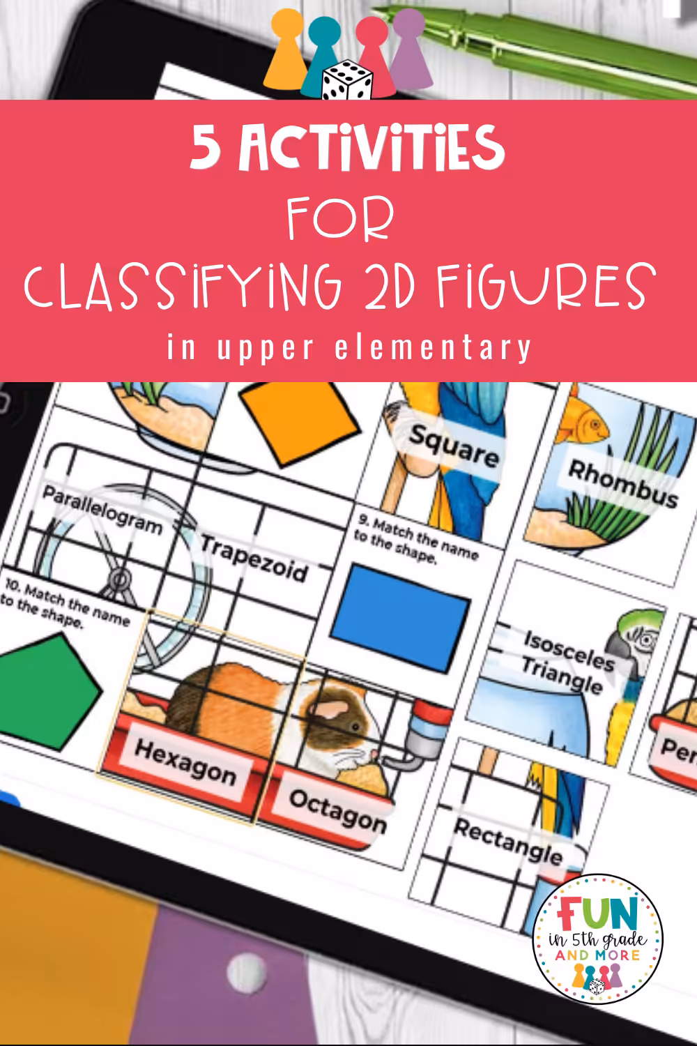 Activities for Classifying 2D Figures