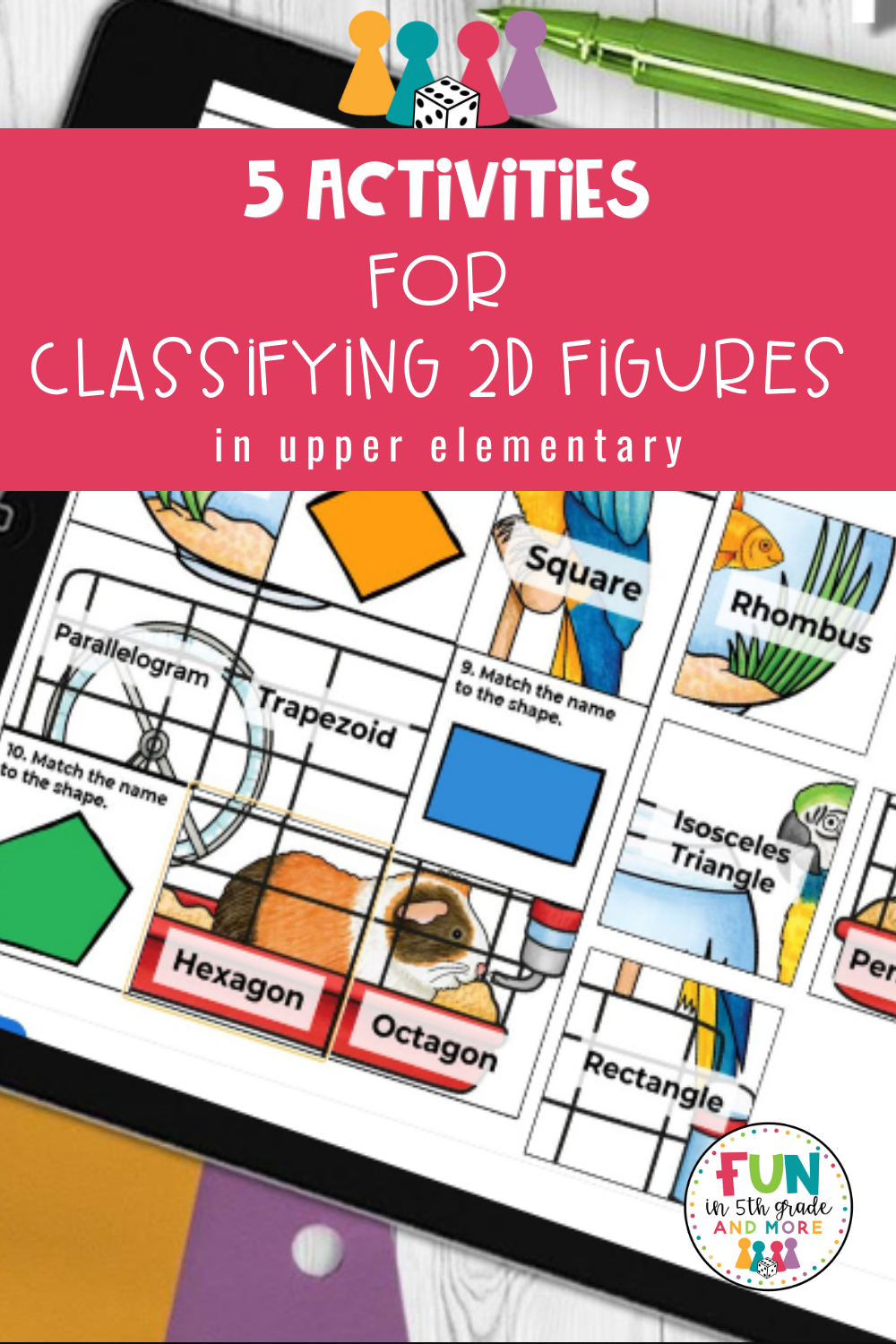 Activities for Classifying 2D Figures