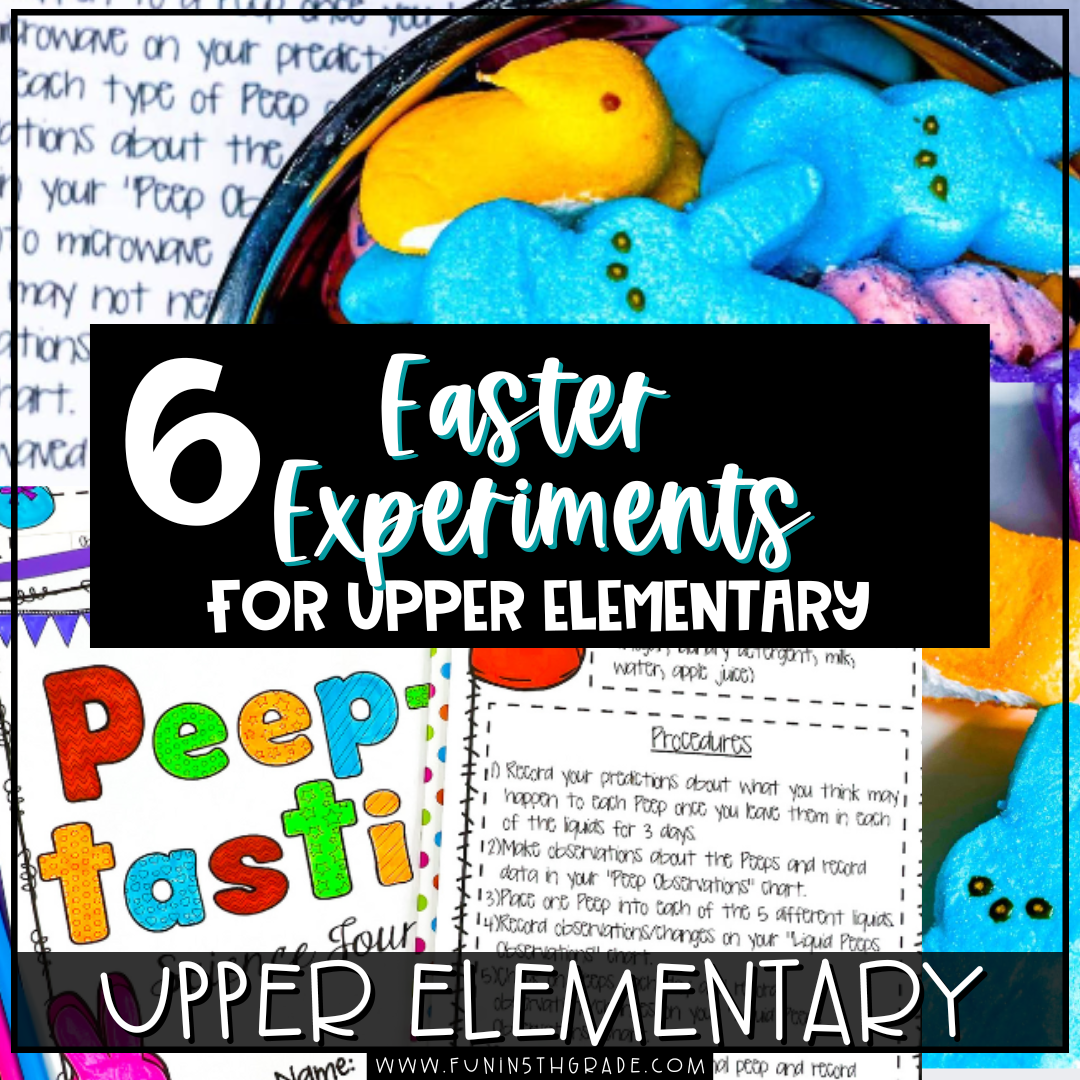 6 Easter Experiments for Upper Elementary (blog)