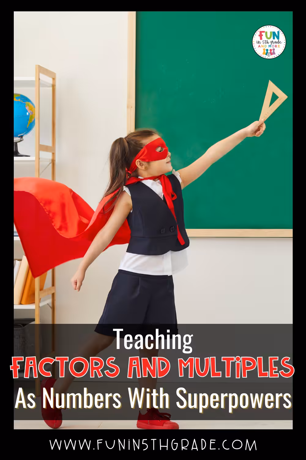 Teaching Factors and Multiples as numbers with superpowers