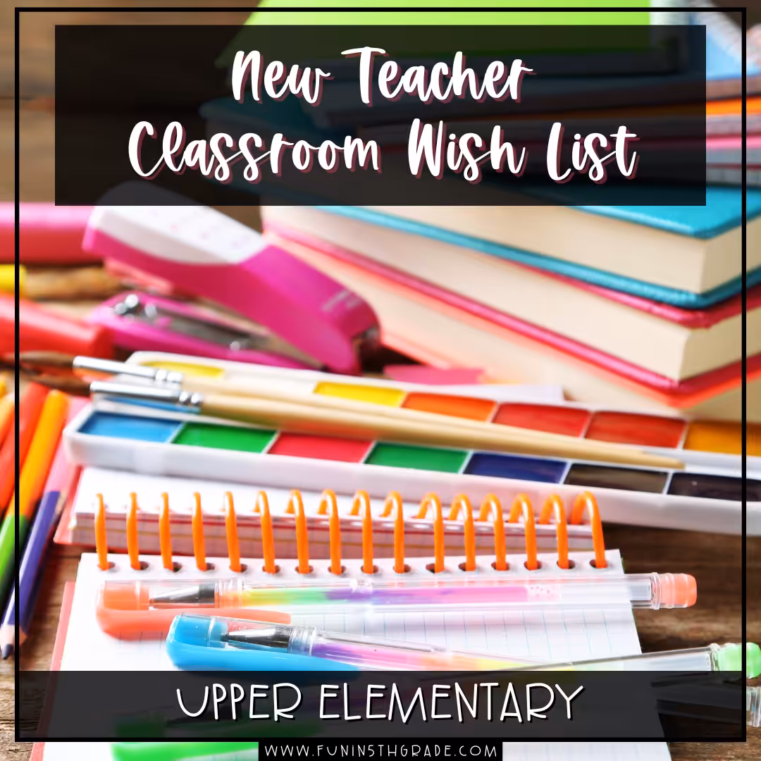 New Teacher Classroom Wish List