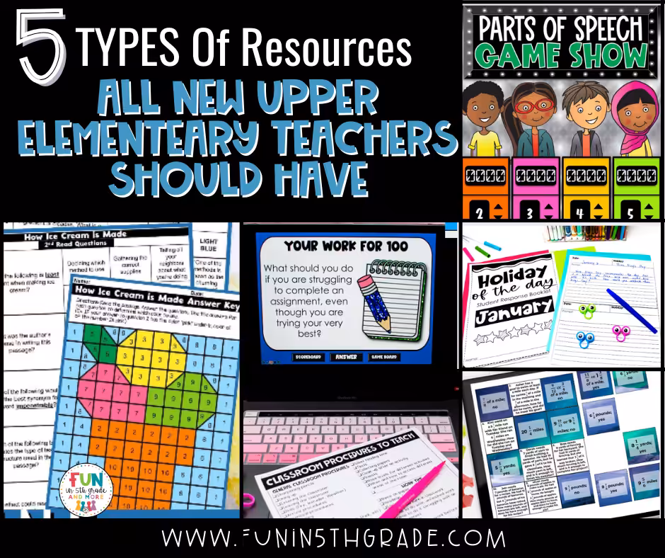 5 Types of Resources all new upper elementary teachers should have