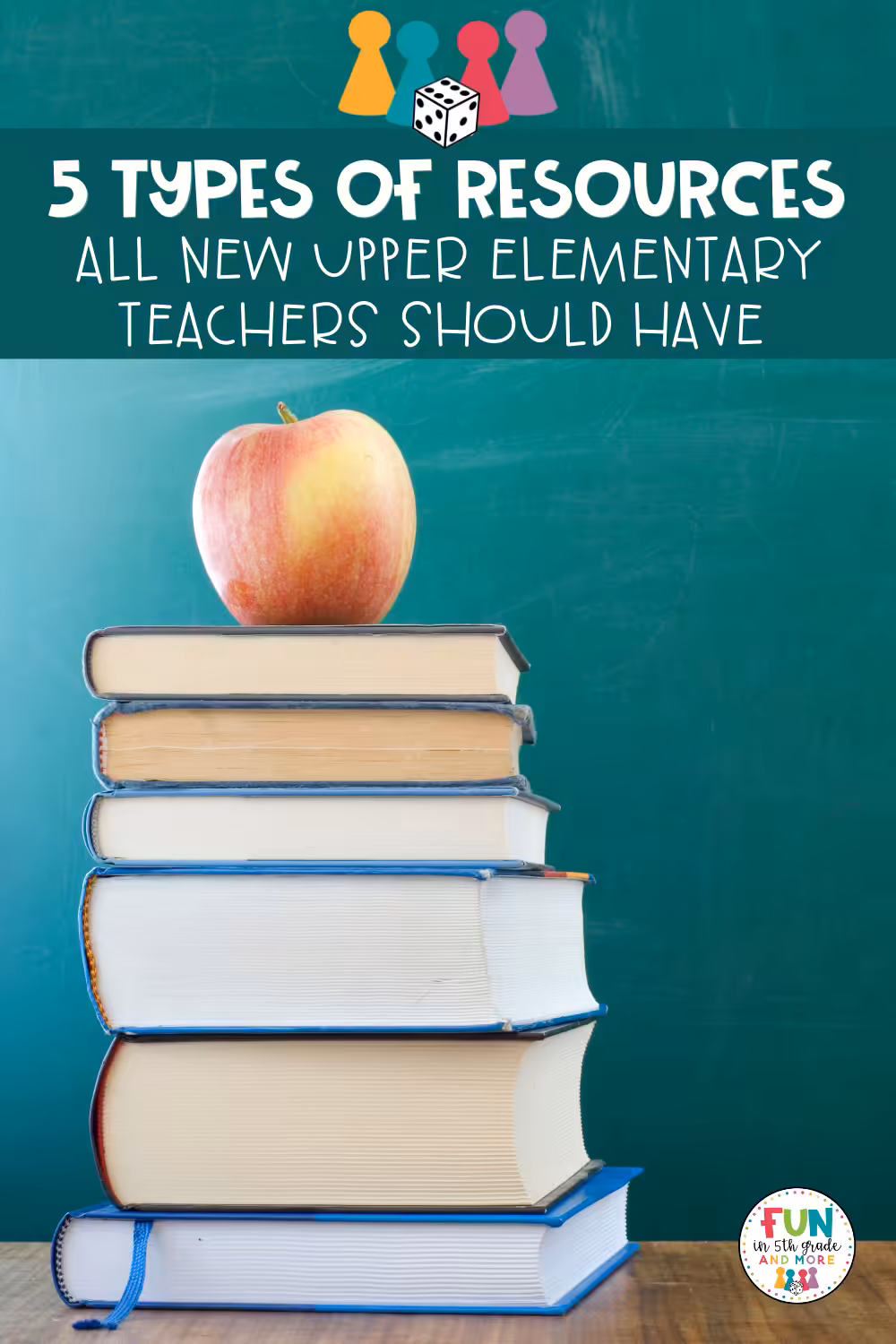 5 Types of Resources All New Upper Elementary Teachers Should Have