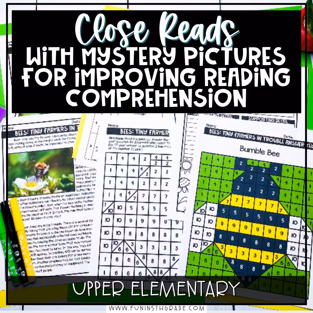 Using Close Reads with Mystery Pictures to Improve Reading Comprehension