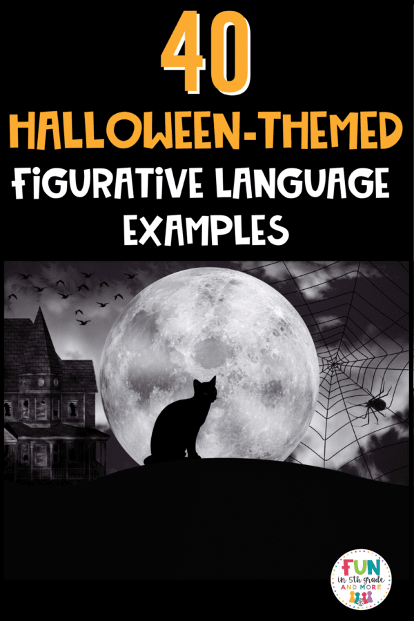 40 Halloween-Themed Figurative Language Examples - Fun in 5th Grade & MORE