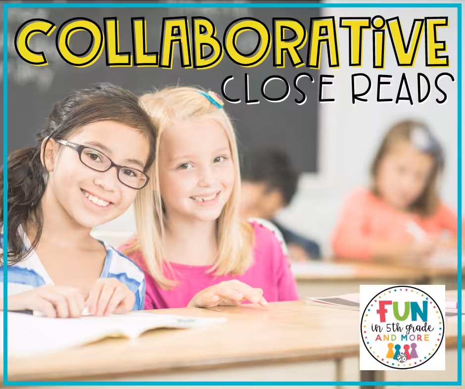 Using Collaborative Close Reads in Upper Elementary